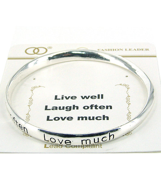 LIVE WELL LAUGH OFTEN LOVE MUCH Twist Bangle