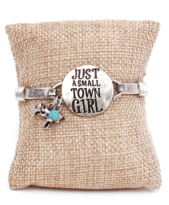 Message Bracelet - JUST A SMALL TOWN GIRL