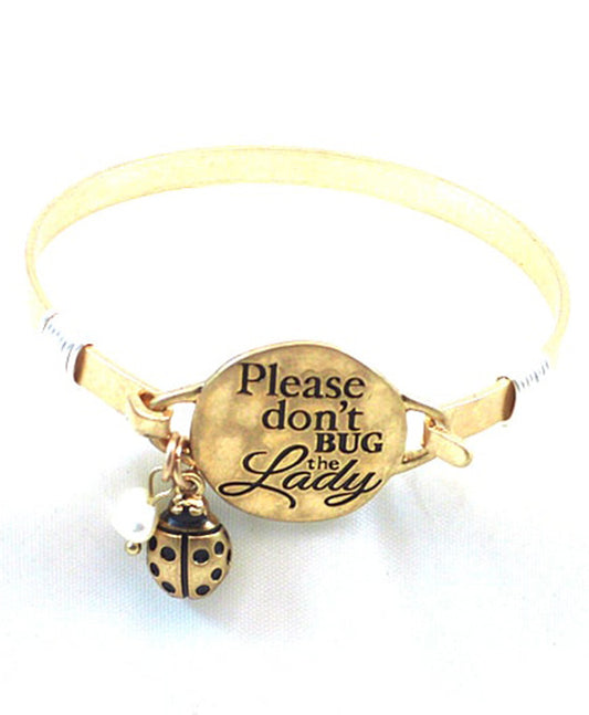 Message Bracelet - PLEASE DON'T BUG THE LADY