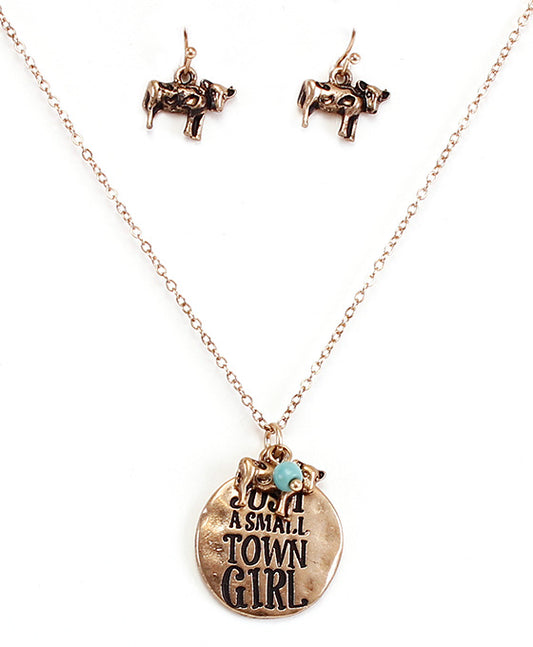 JUST A SMALL TOWN GIRL Necklace Set